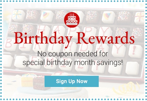 No coupon needed for special birthday month savings!